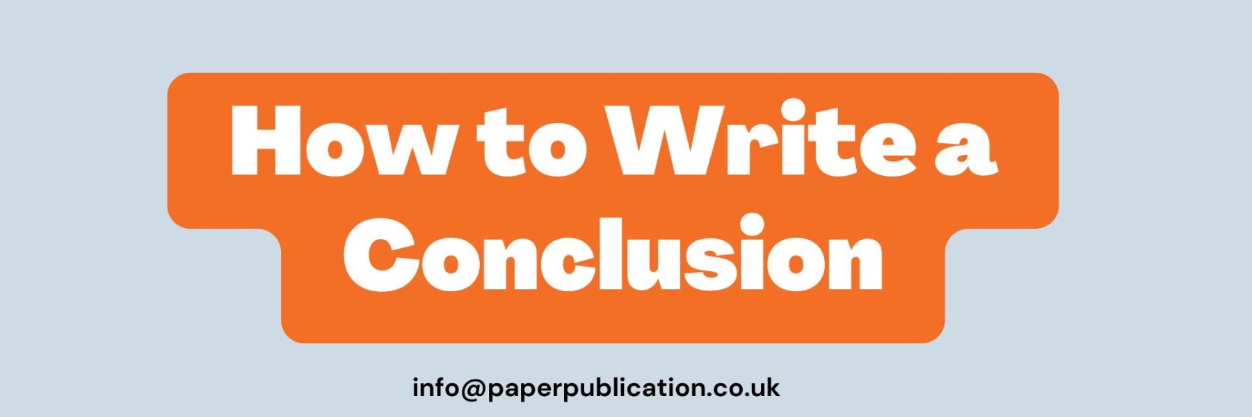 How to Write a Conclusion