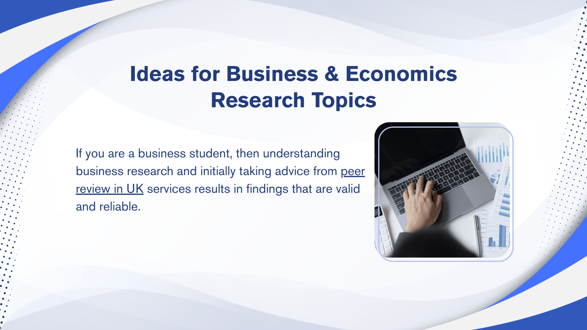 Ideas for Business Economics Research Ideas for Business Economics Research